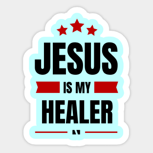 Jesus Is My Healer | Christian Typography Sticker